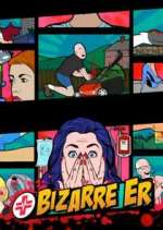 Watch Bizarre ER 123MovieFree