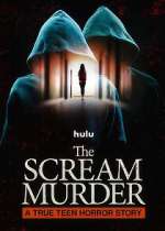 Watch The Scream Murder: A True Teen Horror Story 123MovieFree