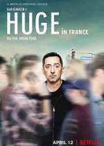 Watch Huge in France 123MovieFree