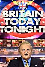 Watch Britain Today Tonight 123MovieFree