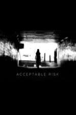 Watch Acceptable Risk 123MovieFree