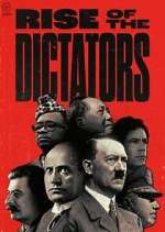 Watch Rise of the Dictators 123MovieFree