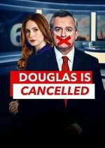 Watch Douglas is Cancelled 123MovieFree