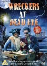 Watch Wreckers at Dead Eye 123MovieFree