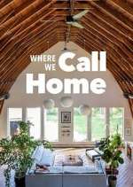 Watch Where We Call Home 123MovieFree