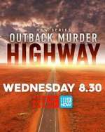 Watch Outback Murder Highway 123MovieFree