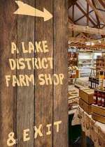 Watch A Lake District Farm Shop 123MovieFree
