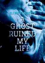 Watch A Ghost Ruined My Life 123MovieFree