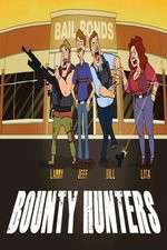 Watch Bounty Hunters 123MovieFree