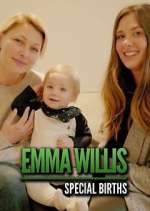 Watch Emma Willis: Special Births 123MovieFree