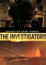 Watch Australian Crime Stories: The Investigators 123MovieFree