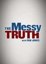Watch The Messy Truth with Van Jones 123MovieFree