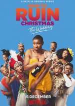 Watch How to Ruin Christmas 123MovieFree