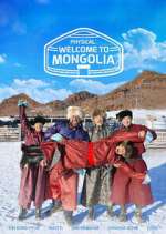 Watch Physical: Welcome to Mongolia 123MovieFree