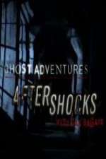 Watch Ghost Adventures Aftershocks 123MovieFree
