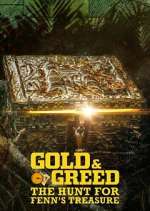 Watch Gold & Greed: The Hunt for Fenn\'s Treasure 123MovieFree