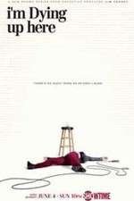 Watch I'm Dying Up Here 123MovieFree