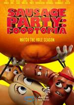 Watch Sausage Party: Foodtopia 123MovieFree