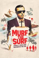 Watch Murf the Surf 123MovieFree