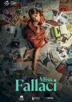 Watch Miss Fallaci 123MovieFree
