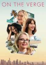 Watch On the Verge 123MovieFree