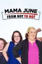 Watch Mama June from Not to Hot 123MovieFree