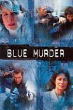 Watch Blue Murder 123MovieFree