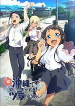 Watch OKITSURA: Fell in Love with an Okinawan Girl, but I Just Wish I Know What She\'s Saying 123MovieFree