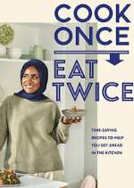Watch Nadiya's Cook Once, Eat Twice 123MovieFree