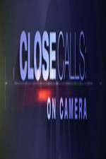 Watch Close Calls: On Camera 123MovieFree