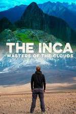Watch The Inca Masters of the Clouds 123MovieFree