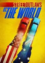 Watch Street Outlaws vs. the World 123MovieFree