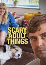 Watch Scary Adult Things 123MovieFree