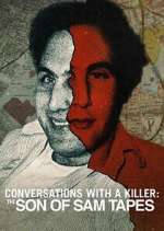 Watch Conversations with a Killer: The Son of Sam Tapes 123MovieFree