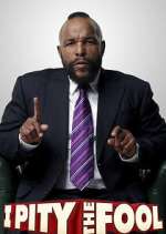 Watch I Pity the Fool 123MovieFree