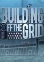Watch Building Off the Grid 123MovieFree