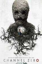 Watch Channel Zero 123MovieFree