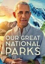 Watch Our Great National Parks 123MovieFree