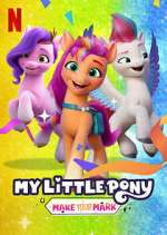 Watch My Little Pony: Make Your Mark 123MovieFree