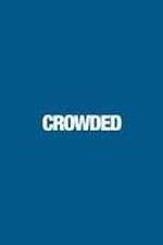 Watch Crowded 123MovieFree