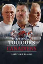 Watch Toujours Canadiens 123MovieFree