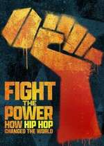 Watch Fight the Power: How Hip Hop Changed the World 123MovieFree