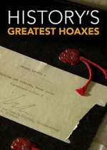 Watch History's Greatest Hoaxes 123MovieFree