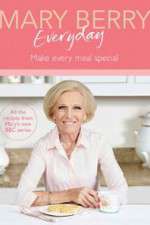 Watch Mary Berry Everyday 123MovieFree