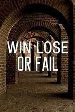 Watch Win Lose or Fail 123MovieFree