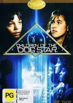 Watch Children of the Dog Star 123MovieFree