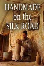 Watch Handmade on the Silk Road 123MovieFree