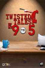 Watch Twisted Tales of My 9 to 5 123MovieFree