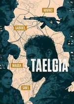 Watch Taelgia 123MovieFree