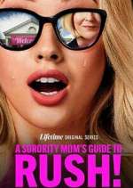 Watch A Sorority Mom\'s Guide to Rush! 123MovieFree